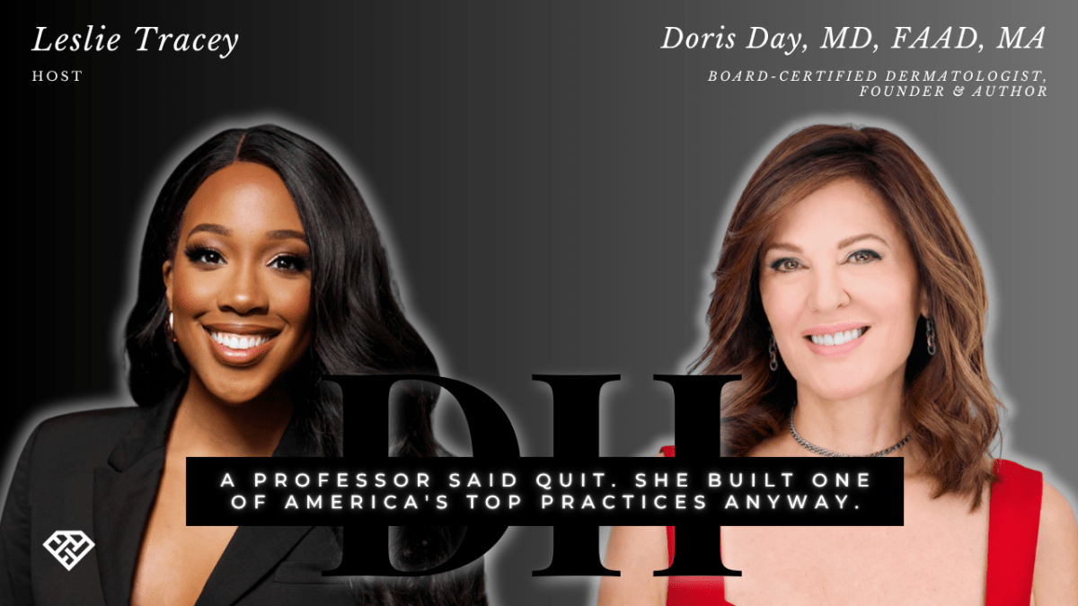 Diamond Hands Podcast: A Professor Said Quit. She Built One of America's Top Practices Anyway with Dr. Doris Day